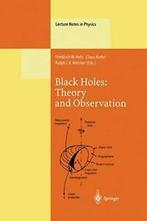 Black Holes: Theory and Observation : Proceedin. Hehl, W., Zo goed als nieuw, Hehl, Friedrich W, Verzenden