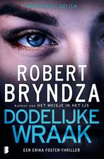 Dodelijke wraak / Erika Foster / 8 9789022596531, Verzenden, Zo goed als nieuw, Robert Bryndza