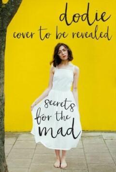 Secrets for the Mad 9781785036804 Dodie, Boeken, Taal | Engels, Zo goed als nieuw, Verzenden