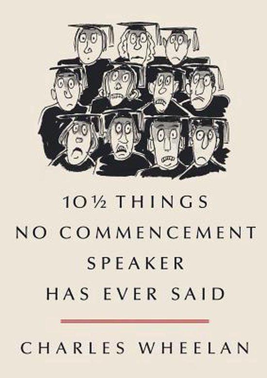 10 1/2 Things No Commencement Speaker Has Ever Said, Boeken, Taal | Engels, Gelezen, Verzenden