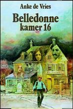Belledonne kamer 16 9789060693322 Anke de Vries, Boeken, Kinderboeken | Jeugd | 13 jaar en ouder, Verzenden, Gelezen, Anke de Vries