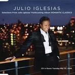 cd promo - Julio Iglesias - Selections From Julio Iglesia..., Zo goed als nieuw, Verzenden