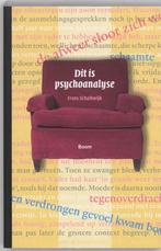 9789085062424 Dit is psychoanalyse | Tweedehands, Boeken, Zo goed als nieuw, Verzenden, Frans Schalkwijk