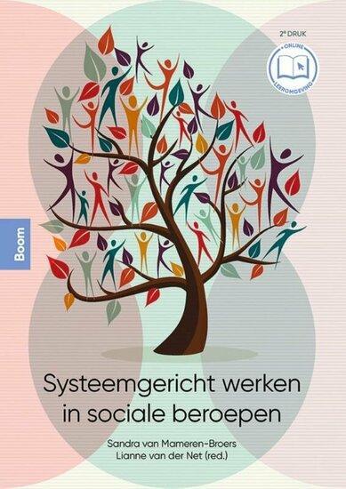Systeemgericht werken in sociale beroepen | 9789024437900, Boeken, Studieboeken en Cursussen, Verzenden