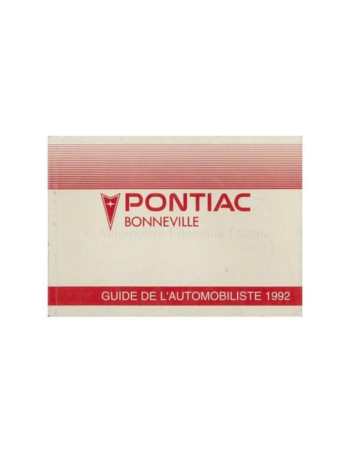 1992 PONTIAC BONNEVILLE INSTRUCTIEBOEKJE FRANS (CANADA), Auto diversen, Handleidingen en Instructieboekjes