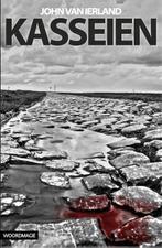Kasseien 9789082516326 John van Ierland, Verzenden, Gelezen, John van Ierland