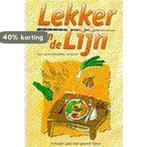 LEKKER AAN DE LIJN 9789066113954, Boeken, Kookboeken, Verzenden, Gelezen