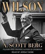 Wilson by A. Scott Berg (2013, Compact Disc, Abridged, A Scott Berg, Zo goed als nieuw, Verzenden