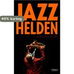 JAZZHELDEN 9789029081597 K. Schouten, Verzenden, Gelezen, K. Schouten