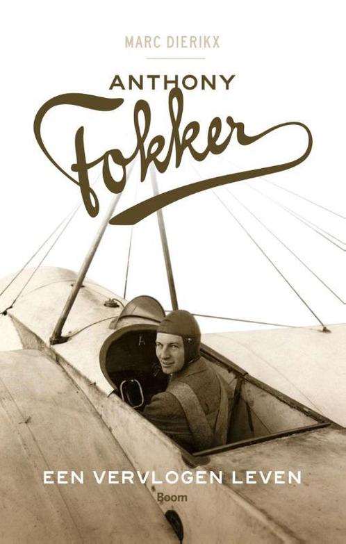 Anthony Fokker 9789089532848 Marc Dierikx, Boeken, Geschiedenis | Wereld, Gelezen, Verzenden