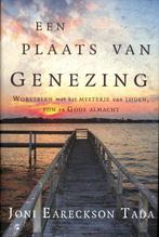 Een plaats van genezing 9789063182915 Joni Eareckson-Tada, Verzenden, Zo goed als nieuw, Joni Eareckson-Tada