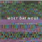 Moet dat nou? / Methodisch werken 9789031332137 L. Jagt, Verzenden, Gelezen, L. Jagt