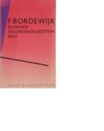 Blokken ; Knorrende beesten ; Bint / Nimmer dralend reeks, Verzenden, Gelezen, Bordewyk