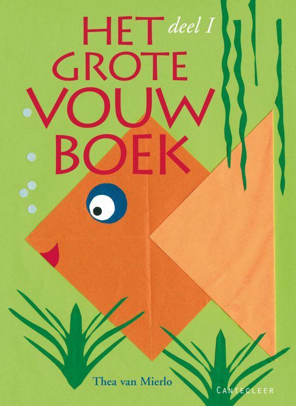 Het grote vouwboek 9789021331690 Thea van Mierlo, Boeken, Hobby en Vrije tijd, Zo goed als nieuw, Verzenden