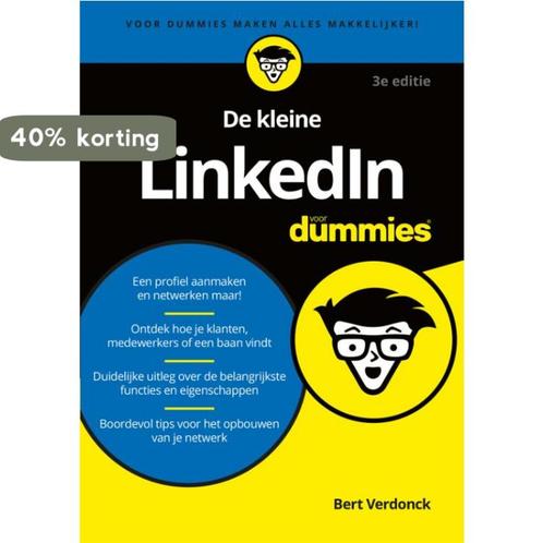 De kleine LinkedIn voor dummies 9789045354903 Bert Verdonck, Boeken, Informatica en Computer, Gelezen, Verzenden