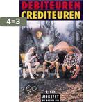 DEBITEUREN - CREDITEUREN 2 9789023400745, Boeken, Verzenden, Gelezen