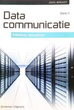 9789057522840 Datacommunicatie Deel 1 inleiding netwerken, Boeken, John Bakker, Zo goed als nieuw, Verzenden