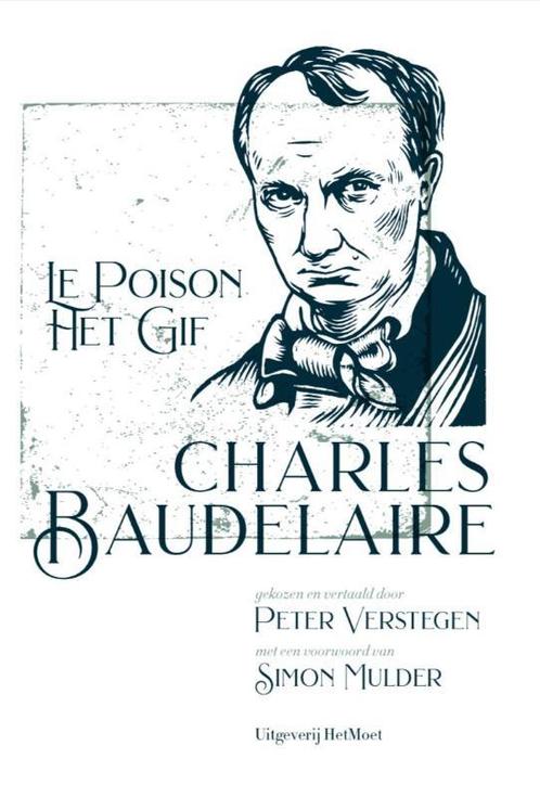 Het gif 9789083018393 Charles Baudelaire, Boeken, Gedichten en Poëzie, Gelezen, Verzenden