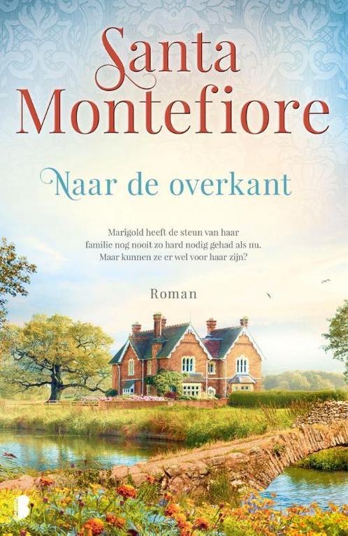 Naar de overkant 9789022583746 Santa Montefiore, Boeken, Romans, Gelezen, Verzenden