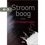 Stroomboog 9789078905882 Gerrit Hoogstraaten, Boeken, Verzenden, Zo goed als nieuw, Gerrit Hoogstraaten