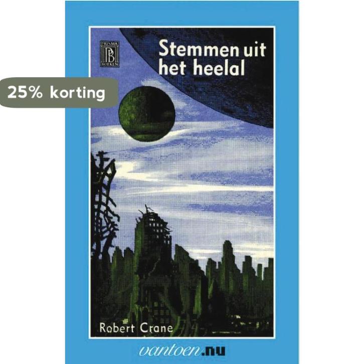 Stemmen uit het heelal 9789031504893 Robert Crane, Boeken, Science fiction, Gelezen, Verzenden