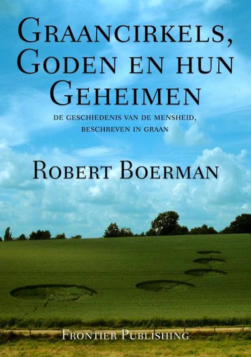 Graancirkels, goden en hun geheimen 9789080670013, Boeken, Esoterie en Spiritualiteit, Gelezen, Verzenden