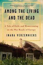 9780393356199 Among the Living and the Dead, Verzenden, Nieuw, Inara Verzemnieks