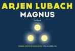 Magnus 9789049805869 Arjen Lubach, Boeken, Romans, Verzenden, Gelezen, Arjen Lubach