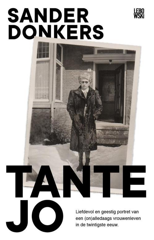 Tante Jo 9789048859139 Sander Donkers, Boeken, Literatuur, Gelezen, Verzenden