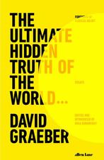 9780241611555 The Ultimate Hidden Truth of the World, Boeken, Verzenden, Nieuw, David Graeber