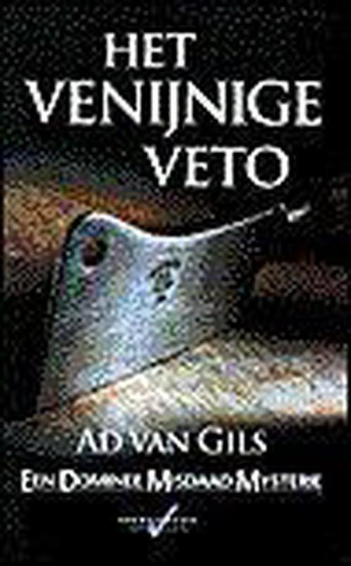 VENIJNIGE VETO 9789020525717 Ad Van Gils, Boeken, Detectives, Zo goed als nieuw, Verzenden