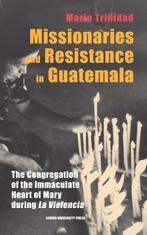 Missionaries and Resistance in Guatemala / Leuven Studies in, Verzenden, Zo goed als nieuw, Mario Trinidad