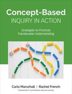 Concept-Based Inquiry in Action 9781506391298, Verzenden, Zo goed als nieuw, Carla Marschall