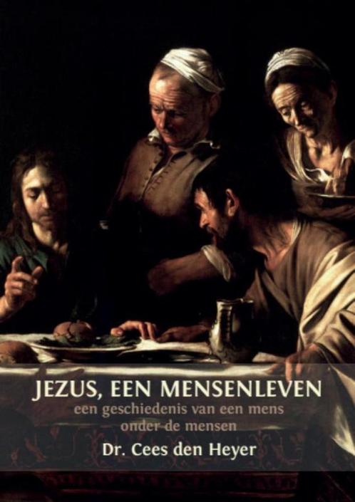 Jezus, een mensenleven 9789492421395 Cees den Heyer, Boeken, Godsdienst en Theologie, Gelezen, Verzenden