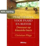Praktijkboek Voor Paard En Ruiter 9789021326801 C. Plage, Boeken, Verzenden, Gelezen, C. Plage