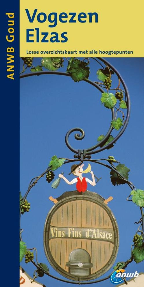 Vogezen, Elzas en Lotharingen / ANWB goud 9789018029500, Boeken, Reisgidsen, Gelezen, Verzenden