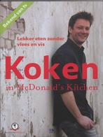 Koken in McDonalds kitchen 9789021511122 A. MacDonald, Verzenden, Zo goed als nieuw, A. MacDonald