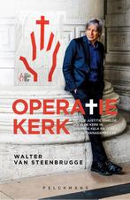 Operatie Kerk 9789463377041, Gelezen, [{:name=>'Walter Van Steenbrugge', :role=>'A01'}], Verzenden