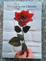 Maria een weg tot Christus, Gelezen, Verzenden, Herman F. de Vries, Christendom | Katholiek
