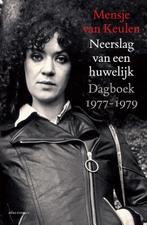 Neerslag van een huwelijk 9789025452223 Mensje van Keulen, Verzenden, Zo goed als nieuw, Mensje van Keulen