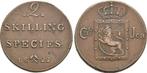 2 Skilling Kongsberg 1822 Norwegen: Karl Xiv Johann, 1818..., Verzenden