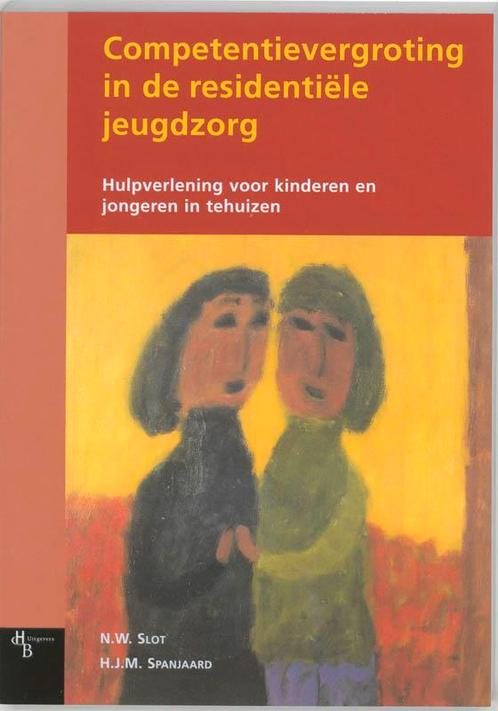 Competentievergroting In De Residentiele Jeugd 9789055741106, Boeken, Wetenschap, Zo goed als nieuw, Verzenden