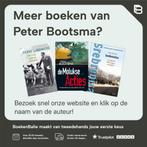 ‘Als het niet kan zoals het moet…’ 9789024458264, Verzenden, Gelezen, Peter Bootsma