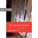 De weg naar binnen / Boekwinkeltjes-reeks / 19 9789087480127, Verzenden, Zo goed als nieuw, Henny Dekker