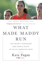 9780316356527 What Made Maddy Run The Secret Struggles an..., Verzenden, Nieuw, Kate Fagan