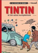 Tintin et les autos europeennes et Les voitures de legende, Nieuw, Editionsmoulinsart, Algemeen, Verzenden