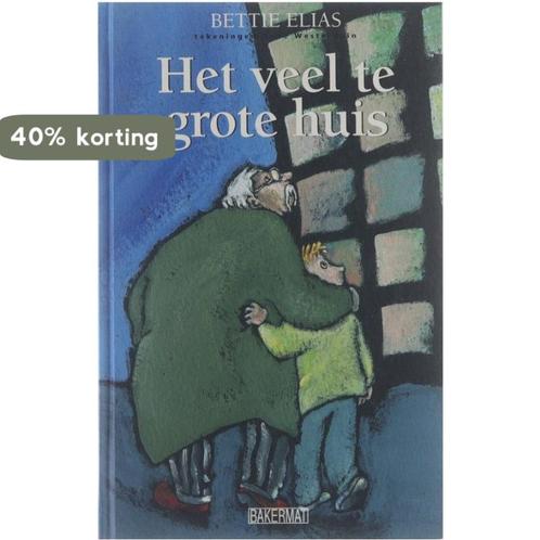 Veel Te Grote Huis 9789054611158 Elias Bettie, Boeken, Kinderboeken | Jeugd | 13 jaar en ouder, Zo goed als nieuw, Verzenden
