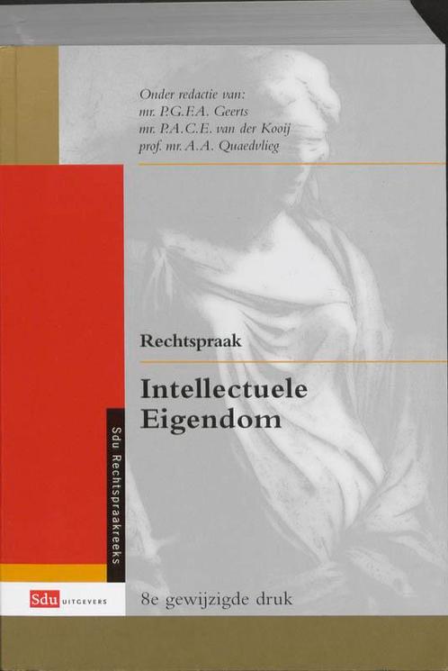 Rechtspraak Intellectuele eigendom 9789012381482, Boeken, Schoolboeken, Zo goed als nieuw, Verzenden