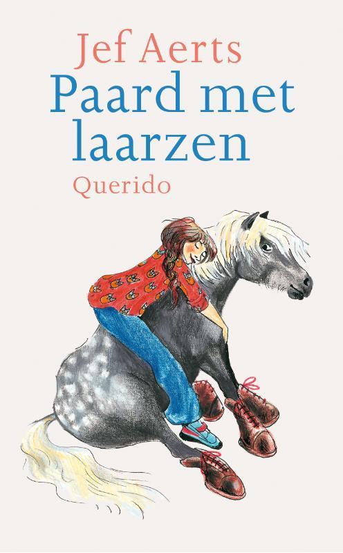 Paard met laarzen 9789045117584 Jef Aerts, Boeken, Kinderboeken | Jeugd | 10 tot 12 jaar, Zo goed als nieuw, Verzenden