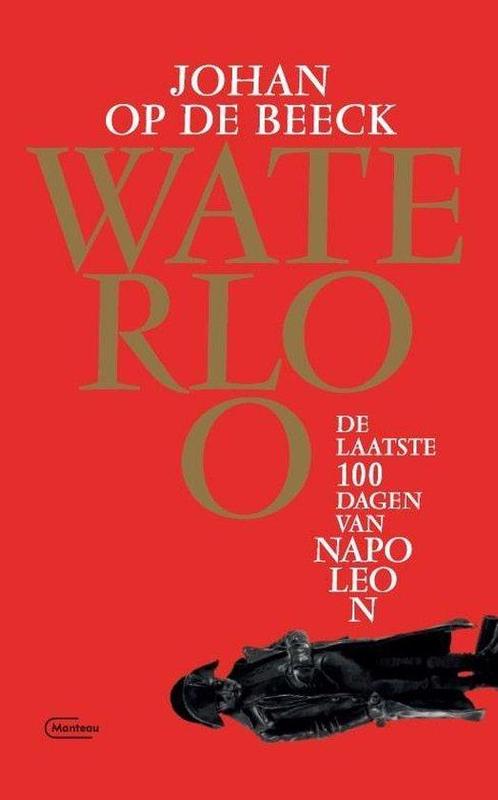 9789022336045 Waterloo Johan op de Beeck, Boeken, Studieboeken en Cursussen, Nieuw, Verzenden